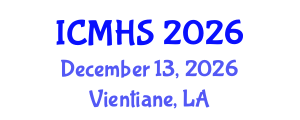 International Conference on Medical and Health Sciences (ICMHS) December 13, 2026 - Vientiane, Laos International Conference on Medical and Health Sciences (ICMHS) December 13, 2026 - Vientiane, Laos