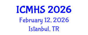 International Conference on Medical and Health Sciences (ICMHS) February 12, 2026 - Istanbul, Turkey International Conference on Medical and Health Sciences (ICMHS) February 12, 2026 - Istanbul, Turkey