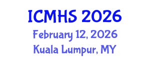 International Conference on Medical and Health Sciences (ICMHS) February 12, 2026 - Kuala Lumpur, Malaysia International Conference on Medical and Health Sciences (ICMHS) February 12, 2026 - Kuala Lumpur, Malaysia