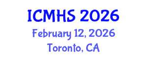 International Conference on Medical and Health Sciences (ICMHS) February 12, 2026 - Toronto, Canada International Conference on Medical and Health Sciences (ICMHS) February 12, 2026 - Toronto, Canada