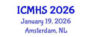 International Conference on Medical and Health Sciences (ICMHS) January 19, 2026 - Amsterdam, Netherlands International Conference on Medical and Health Sciences (ICMHS) January 19, 2026 - Amsterdam, Netherlands