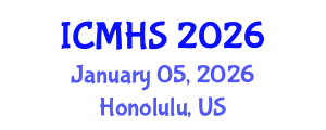 International Conference on Medical and Health Sciences (ICMHS) January 05, 2026 - Honolulu, United States International Conference on Medical and Health Sciences (ICMHS) January 05, 2026 - Honolulu, United States