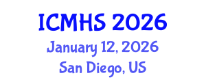 International Conference on Medical and Health Sciences (ICMHS) January 12, 2026 - San Diego, United States International Conference on Medical and Health Sciences (ICMHS) January 12, 2026 - San Diego, United States