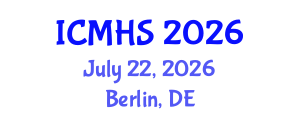 International Conference on Medical and Health Sciences (ICMHS) July 22, 2026 - Berlin, Germany International Conference on Medical and Health Sciences (ICMHS) July 22, 2026 - Berlin, Germany