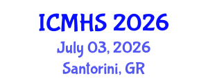 International Conference on Medical and Health Sciences (ICMHS) July 03, 2026 - Santorini, Greece International Conference on Medical and Health Sciences (ICMHS) July 03, 2026 - Santorini, Greece