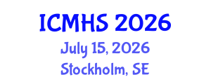 International Conference on Medical and Health Sciences (ICMHS) July 15, 2026 - Stockholm, Sweden International Conference on Medical and Health Sciences (ICMHS) July 15, 2026 - Stockholm, Sweden