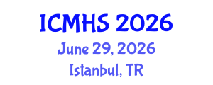International Conference on Medical and Health Sciences (ICMHS) June 29, 2026 - Istanbul, Turkey
