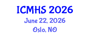 International Conference on Medical and Health Sciences (ICMHS) June 22, 2026 - Oslo, Norway International Conference on Medical and Health Sciences (ICMHS) June 22, 2026 - Oslo, Norway