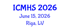 International Conference on Medical and Health Sciences (ICMHS) June 15, 2026 - Riga, Latvia International Conference on Medical and Health Sciences (ICMHS) June 15, 2026 - Riga, Latvia