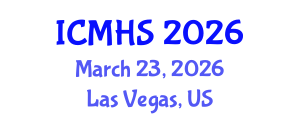 International Conference on Medical and Health Sciences (ICMHS) March 23, 2026 - Las Vegas, United States International Conference on Medical and Health Sciences (ICMHS) March 23, 2026 - Las Vegas, United States