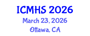 International Conference on Medical and Health Sciences (ICMHS) March 23, 2026 - Ottawa, Canada International Conference on Medical and Health Sciences (ICMHS) March 23, 2026 - Ottawa, Canada