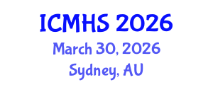 International Conference on Medical and Health Sciences (ICMHS) March 30, 2026 - Sydney, Australia International Conference on Medical and Health Sciences (ICMHS) March 30, 2026 - Sydney, Australia