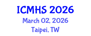 International Conference on Medical and Health Sciences (ICMHS) March 02, 2026 - Taipei, Taiwan International Conference on Medical and Health Sciences (ICMHS) March 02, 2026 - Taipei, Taiwan
