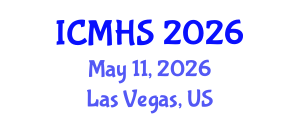 International Conference on Medical and Health Sciences (ICMHS) May 11, 2026 - Las Vegas, United States International Conference on Medical and Health Sciences (ICMHS) May 11, 2026 - Las Vegas, United States