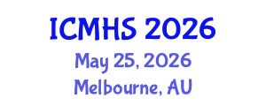 International Conference on Medical and Health Sciences (ICMHS) May 25, 2026 - Melbourne, Australia International Conference on Medical and Health Sciences (ICMHS) May 25, 2026 - Melbourne, Australia