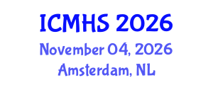 International Conference on Medical and Health Sciences (ICMHS) November 04, 2026 - Amsterdam, Netherlands International Conference on Medical and Health Sciences (ICMHS) November 04, 2026 - Amsterdam, Netherlands