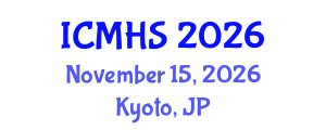 International Conference on Medical and Health Sciences (ICMHS) November 15, 2026 - Kyoto, Japan International Conference on Medical and Health Sciences (ICMHS) November 15, 2026 - Kyoto, Japan