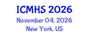 International Conference on Medical and Health Sciences (ICMHS) November 04, 2026 - New York, United States International Conference on Medical and Health Sciences (ICMHS) November 04, 2026 - New York, United States