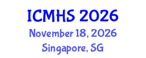International Conference on Medical and Health Sciences (ICMHS) November 18, 2026 - Singapore, Singapore International Conference on Medical and Health Sciences (ICMHS) November 18, 2026 - Singapore, Singapore