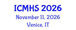 International Conference on Medical and Health Sciences (ICMHS) November 11, 2026 - Venice, Italy International Conference on Medical and Health Sciences (ICMHS) November 11, 2026 - Venice, Italy