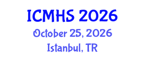 International Conference on Medical and Health Sciences (ICMHS) October 25, 2026 - Istanbul, Turkey International Conference on Medical and Health Sciences (ICMHS) October 25, 2026 - Istanbul, Turkey