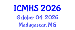 International Conference on Medical and Health Sciences (ICMHS) October 04, 2026 - Madagascar, Madagascar International Conference on Medical and Health Sciences (ICMHS) October 04, 2026 - Madagascar, Madagascar