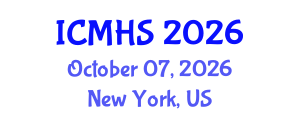 International Conference on Medical and Health Sciences (ICMHS) October 07, 2026 - New York, United States International Conference on Medical and Health Sciences (ICMHS) October 07, 2026 - New York, United States
