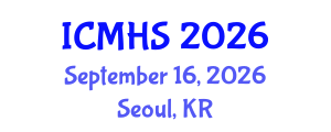International Conference on Medical and Health Sciences (ICMHS) September 16, 2026 - Seoul, Republic of Korea International Conference on Medical and Health Sciences (ICMHS) September 16, 2026 - Seoul, Republic of Korea