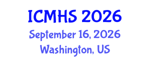 International Conference on Medical and Health Sciences (ICMHS) September 16, 2026 - Washington, United States International Conference on Medical and Health Sciences (ICMHS) September 16, 2026 - Washington, United States