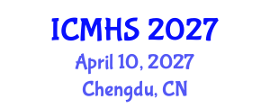 International Conference on Medical and Health Sciences (ICMHS) April 10, 2027 - Chengdu, China International Conference on Medical and Health Sciences (ICMHS) April 10, 2027 - Chengdu, China