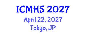 International Conference on Medical and Health Sciences (ICMHS) April 22, 2027 - Tokyo, Japan International Conference on Medical and Health Sciences (ICMHS) April 22, 2027 - Tokyo, Japan