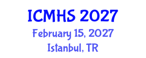 International Conference on Medical and Health Sciences (ICMHS) February 15, 2027 - Istanbul, Turkey International Conference on Medical and Health Sciences (ICMHS) February 15, 2027 - Istanbul, Turkey