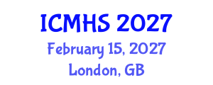 International Conference on Medical and Health Sciences (ICMHS) February 15, 2027 - London, United Kingdom International Conference on Medical and Health Sciences (ICMHS) February 15, 2027 - London, United Kingdom