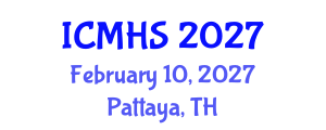 International Conference on Medical and Health Sciences (ICMHS) February 10, 2027 - Pattaya, Thailand International Conference on Medical and Health Sciences (ICMHS) February 10, 2027 - Pattaya, Thailand