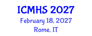 International Conference on Medical and Health Sciences (ICMHS) February 18, 2027 - Rome, Italy International Conference on Medical and Health Sciences (ICMHS) February 18, 2027 - Rome, Italy
