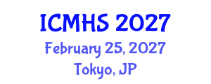 International Conference on Medical and Health Sciences (ICMHS) February 25, 2027 - Tokyo, Japan International Conference on Medical and Health Sciences (ICMHS) February 25, 2027 - Tokyo, Japan