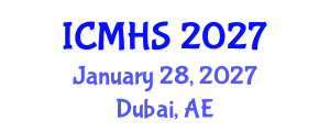 International Conference on Medical and Health Sciences (ICMHS) January 28, 2027 - Dubai, United Arab Emirates International Conference on Medical and Health Sciences (ICMHS) January 28, 2027 - Dubai, United Arab Emirates