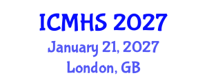 International Conference on Medical and Health Sciences (ICMHS) January 21, 2027 - London, United Kingdom International Conference on Medical and Health Sciences (ICMHS) January 21, 2027 - London, United Kingdom