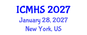 International Conference on Medical and Health Sciences (ICMHS) January 28, 2027 - New York, United States International Conference on Medical and Health Sciences (ICMHS) January 28, 2027 - New York, United States