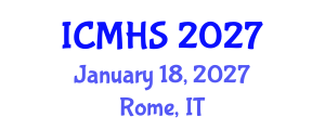 International Conference on Medical and Health Sciences (ICMHS) January 18, 2027 - Rome, Italy International Conference on Medical and Health Sciences (ICMHS) January 18, 2027 - Rome, Italy