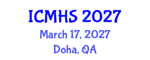 International Conference on Medical and Health Sciences (ICMHS) March 17, 2027 - Doha, Qatar International Conference on Medical and Health Sciences (ICMHS) March 17, 2027 - Doha, Qatar