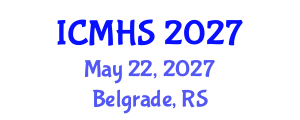 International Conference on Medical and Health Sciences (ICMHS) May 22, 2027 - Belgrade, Serbia International Conference on Medical and Health Sciences (ICMHS) May 22, 2027 - Belgrade, Serbia