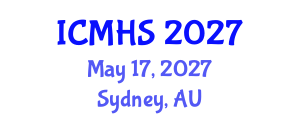 International Conference on Medical and Health Sciences (ICMHS) May 17, 2027 - Sydney, Australia International Conference on Medical and Health Sciences (ICMHS) May 17, 2027 - Sydney, Australia