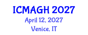International Conference on Medical Anthropology and Global Health (ICMAGH) April 12, 2027 - Venice, Italy International Conference on Medical Anthropology and Global Health (ICMAGH) April 12, 2027 - Venice, Italy