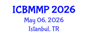 International Conference on Medical Bacteriology, Mycology and Parasitology (ICBMMP) May 06, 2026 - Istanbul, Turkey