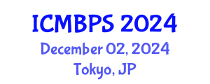 International Conference on Medical, Biological and Pharmaceutical Sciences (ICMBPS) December 02, 2024 - Tokyo, Japan