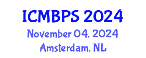 International Conference on Medical, Biological and Pharmaceutical Sciences (ICMBPS) November 04, 2024 - Amsterdam, Netherlands