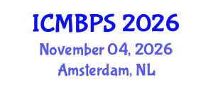 International Conference on Medical, Biological and Pharmaceutical Sciences (ICMBPS) November 04, 2026 - Amsterdam, Netherlands