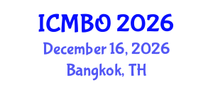 International Conference on Medical Biology and Oncology (ICMBO) December 16, 2026 - Bangkok, Thailand International Conference on Medical Biology and Oncology (ICMBO) December 16, 2026 - Bangkok, Thailand