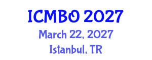 International Conference on Medical Biology and Oncology (ICMBO) March 22, 2027 - Istanbul, Turkey International Conference on Medical Biology and Oncology (ICMBO) March 22, 2027 - Istanbul, Turkey